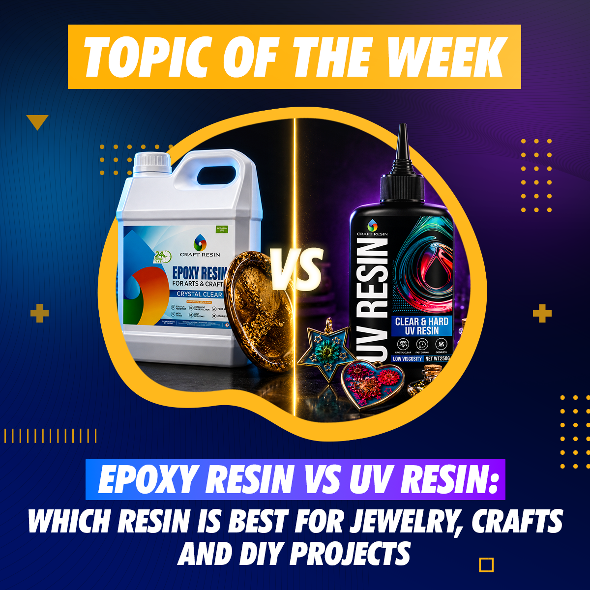 UV Resin vs Epoxy Resin: Which Resin Is Best for Jewelry, Crafts and DIY Projects